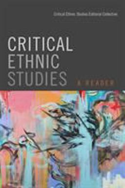Critical Ethnic Studies A Reader  9780822361275 Front Cover