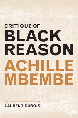 Critique of Black Reason  9780822363439 Front Cover