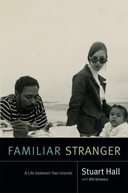Familiar Stranger: A Life Between Two Islands  9780822363873 Front Cover