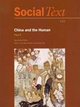 China and the Human Marx, Mao, and the Human 1st 9780822367666 Front Cover