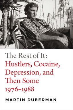 Rest of It Hustlers, Cocaine, Depression, and Then Some, 1976-1988  9780822370703 Front Cover