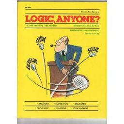 Logic, Anyone? : One Hundred Sixty-Five Brain-Stretching Problems  9780822443261 Front Cover