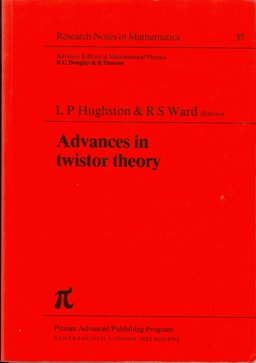 Advances in Twistor Theory
