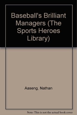 Baseball's Brilliant Managers