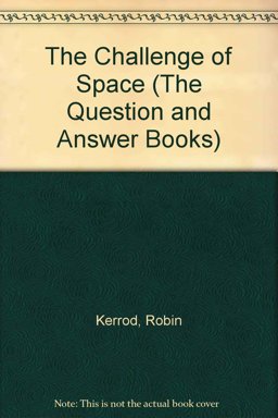 The Challenge of Space