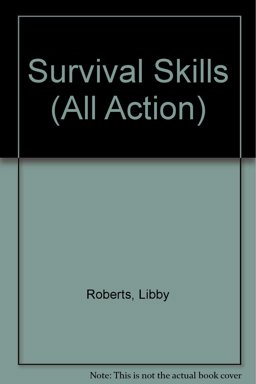 Survival Skills