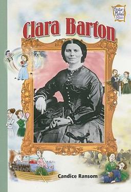 Clara Barton Clara Barton
