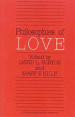 Philosophies of Love  9780822603764 Front Cover