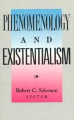 Phenomenology and Existentialism  9780822630128 Front Cover