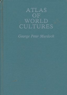 Atlas of World Cultures Atlas of World Cultures