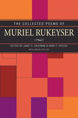 Collected Poems of Muriel Rukeyser  9780822942474 Front Cover