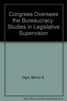 Congress Oversees the Bureaucracy