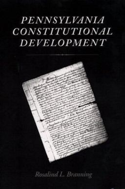 Pennsylvania Constitutional Development 2004 9780822958185 Front Cover