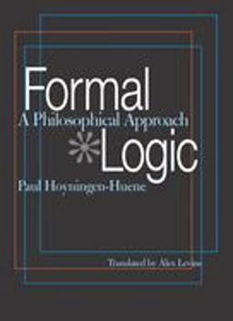 Formal Logic A Philosophical Approach  9780822958475 Front Cover