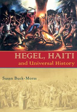 Hegel, Haiti, and Universal History  9780822959786 Front Cover
