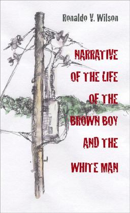 Narrative of the Life of the Brown Boy and the White Man  9780822960133 Front Cover