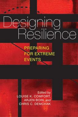 Designing Resilience Preparing for Extreme Events  9780822960614 Front Cover