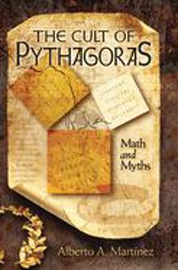 Cult of Pythagoras Math and Myths  9780822962700 Front Cover