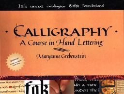 Calligraphy A Course in Hand Lettering  9780823005536 Front Cover
