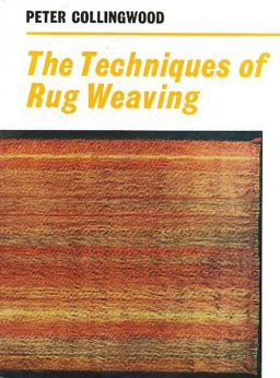 Techniques of Rug Weaving