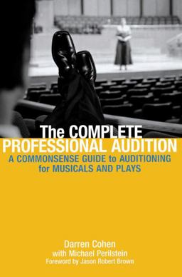 The Complete Professional Audition The Complete Professional Audition