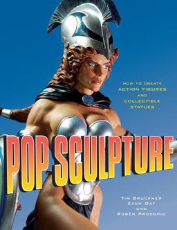 Pop Sculpture How to Create Action Figures and Collectible Statues  9780823095223 Front Cover
