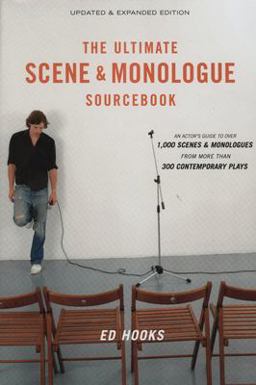 Ultimate Scene and Monologue Sourcebook, Updated and Expanded Edition An Actor's Reference to over 1,000 Scenes and Monologues from More Than 300 Contemporary Plays 2nd 9780823099498 Front Cover