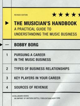 Musician's Handbook, Revised Edition A Practical Guide to Understanding the Music Business  9780823099702 Front Cover