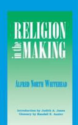 Religion in the Making 2nd 9780823216468 Front Cover
