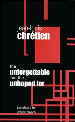 Unforgettable and the Unhoped For 2nd 9780823221936 Front Cover