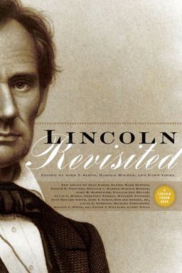Lincoln Revisited New Insights from the Lincoln Forum  9780823227372 Front Cover