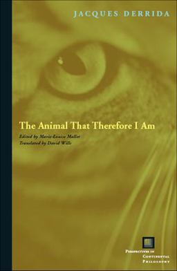 Animal That Therefore I Am 3rd 9780823227914 Front Cover