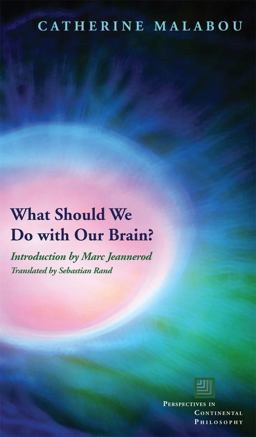 What Should We Do with Our Brain? 3rd 9780823229536 Front Cover