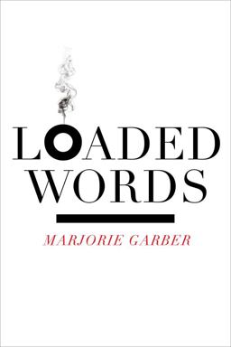 Loaded Words  9780823242054 Front Cover