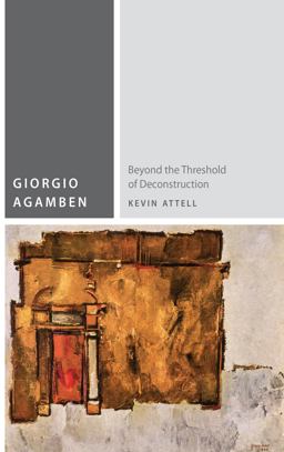 Giorgio Agamben Beyond the Threshold of Deconstruction  9780823262052 Front Cover