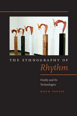 Ethnography of Rhythm Orality and Its Technologies  9780823270477 Front Cover