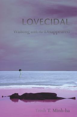 Lovecidal Walking with the Disappeared  9780823271108 Front Cover