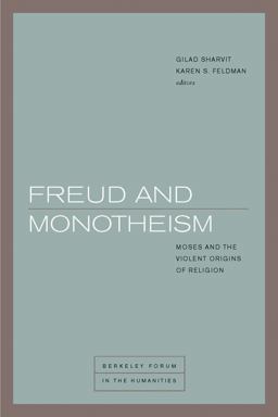 Freud and Monotheism