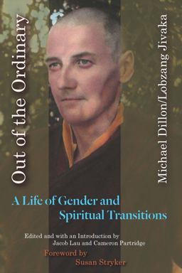 Out of the Ordinary: A Life of Gender and Spiritual Transitions  9780823280391 Front Cover