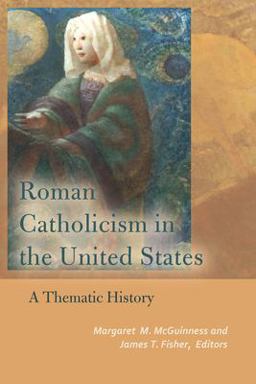 Roman Catholicism in the United States Roman Catholicism in the United States