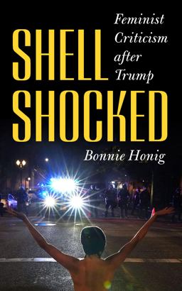 Shell-Shocked Feminist Criticism after Trump  9780823293766 Front Cover