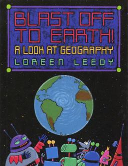 Blast off to Earth! A Look at Geography  9780823409730 Front Cover