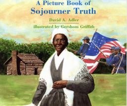 A Picture Book of Sojourner Truth
