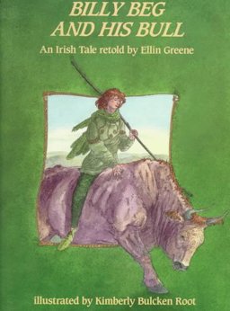 Billy Beg and His Bull An Irish Tale  9780823411009 Front Cover
