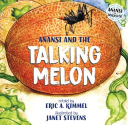 Anansi and the Talking Melon  9780823411672 Front Cover