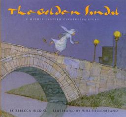 Golden Sandal A Middle Eastern Cinderella Story  9780823415137 Front Cover