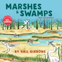 Marshes and Swamps (New and Updated Edition) Marshes and Swamps (New and Updated Edition)