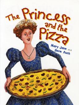 Princess and the Pizza  9780823417988 Front Cover