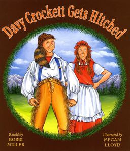 Davy Crockett Gets Hitched