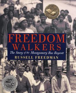 Freedom Walkers The Story of the Montgomery Bus Boycott  9780823421954 Front Cover
